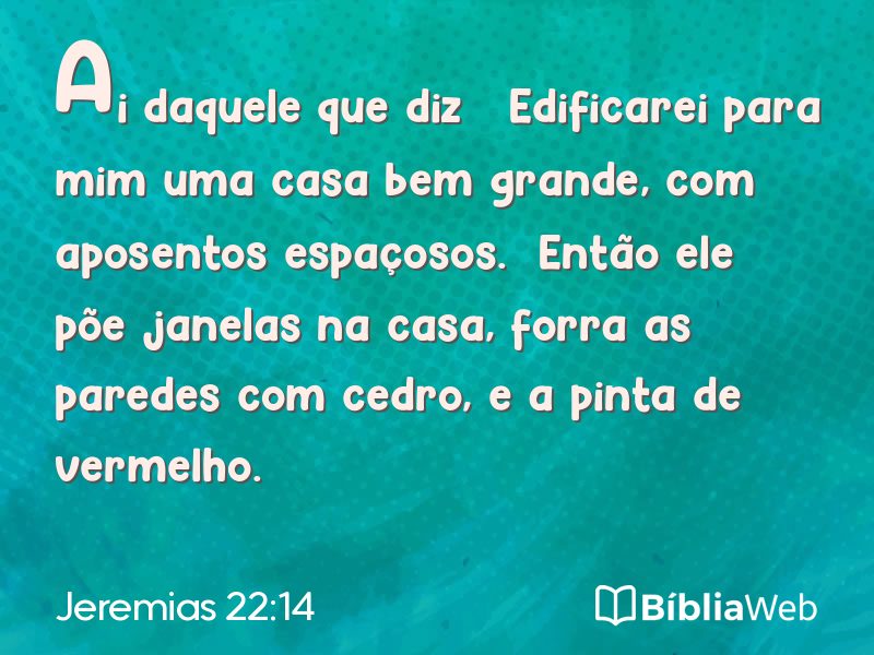 Jeremias 22:14 em imagem para compartilhar