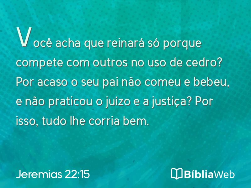 Jeremias 22:15 em imagem para compartilhar