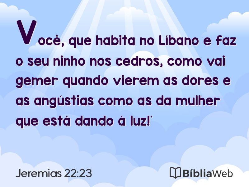 Jeremias 22:23 em imagem para compartilhar