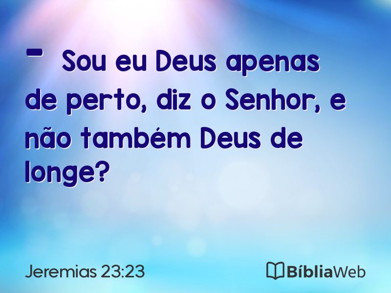 Jeremias 23:23 em imagem para compartilhar