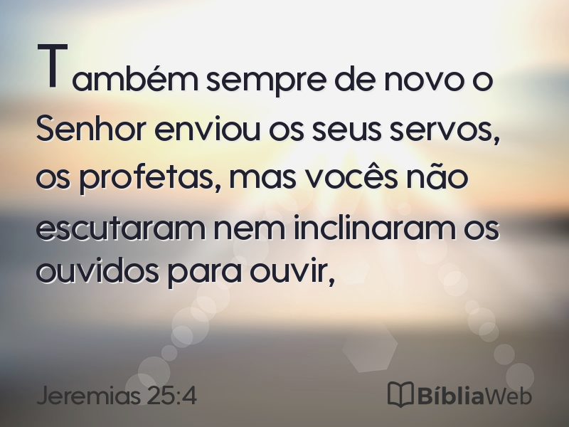 Jeremias 25:4 em imagem para compartilhar
