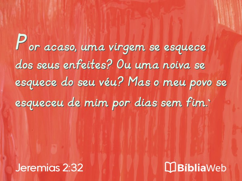 Jeremias 2:32 em imagem para compartilhar