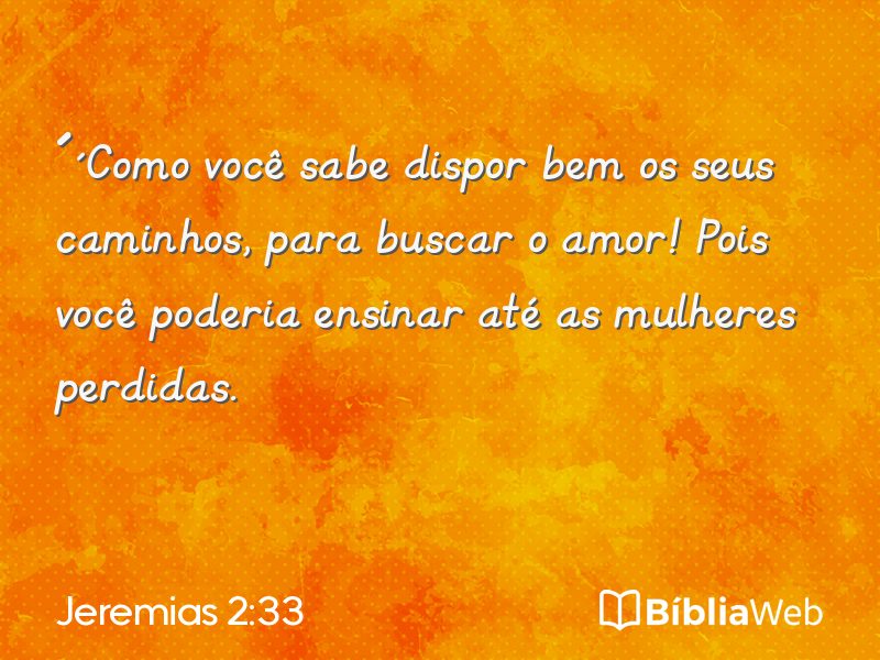 Jeremias 2:33 em imagem para compartilhar
