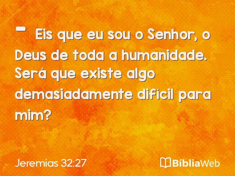 Jeremias 32:27 em imagem para compartilhar