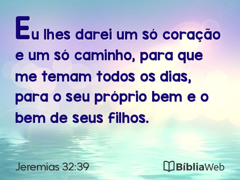 Jeremias 32:39 em imagem para compartilhar