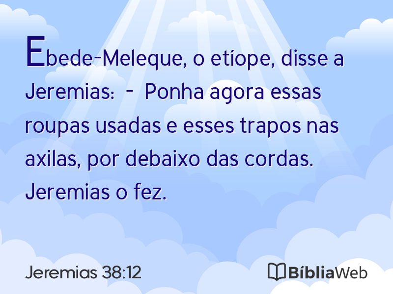 Jeremias 38:12 em imagem para compartilhar