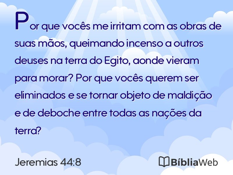 Jeremias 44:8 em imagem para compartilhar