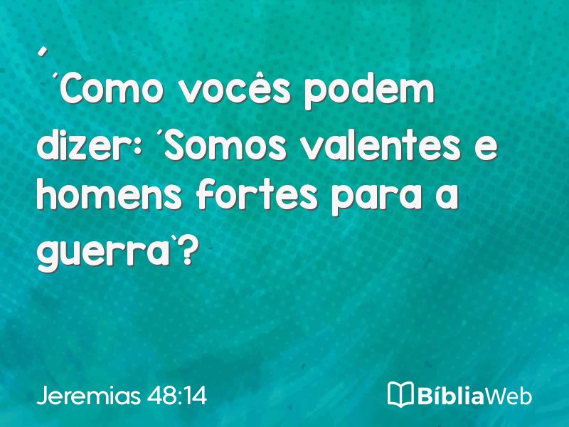 Jeremias 48:14 em imagem para compartilhar