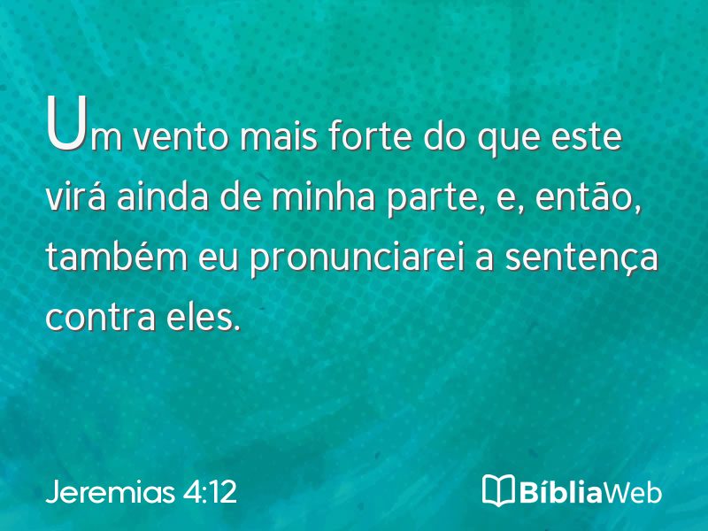 Jeremias 4:12 em imagem para compartilhar