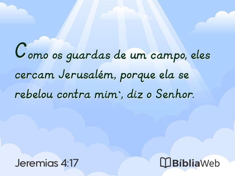 Jeremias 4:17 em imagem para compartilhar