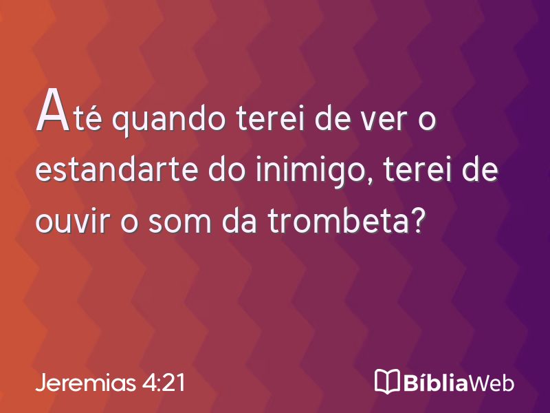 Jeremias 4:21 em imagem para compartilhar