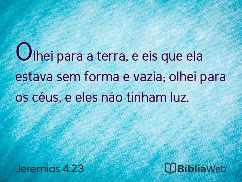 Jeremias 4:23 em imagem para compartilhar