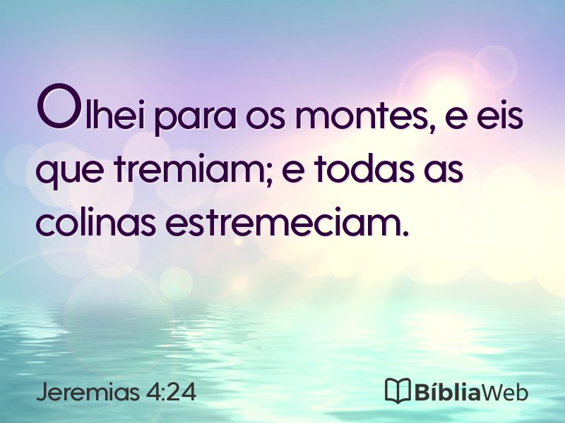 Jeremias 4:24 em imagem para compartilhar
