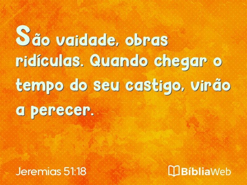 Jeremias 51:18 em imagem para compartilhar