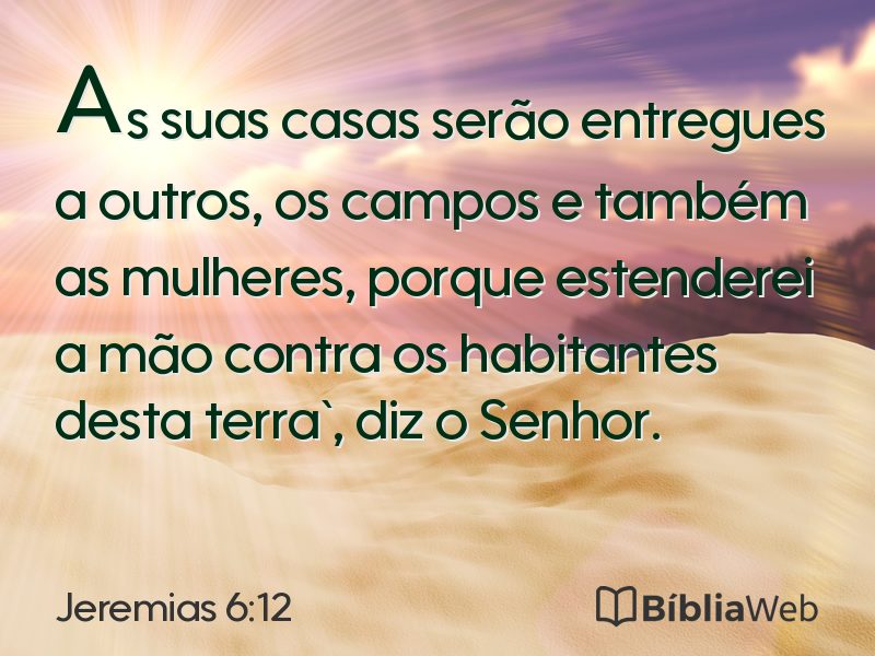 Jeremias 6:12 em imagem para compartilhar