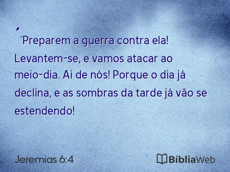 Jeremias 6:4 em imagem para compartilhar
