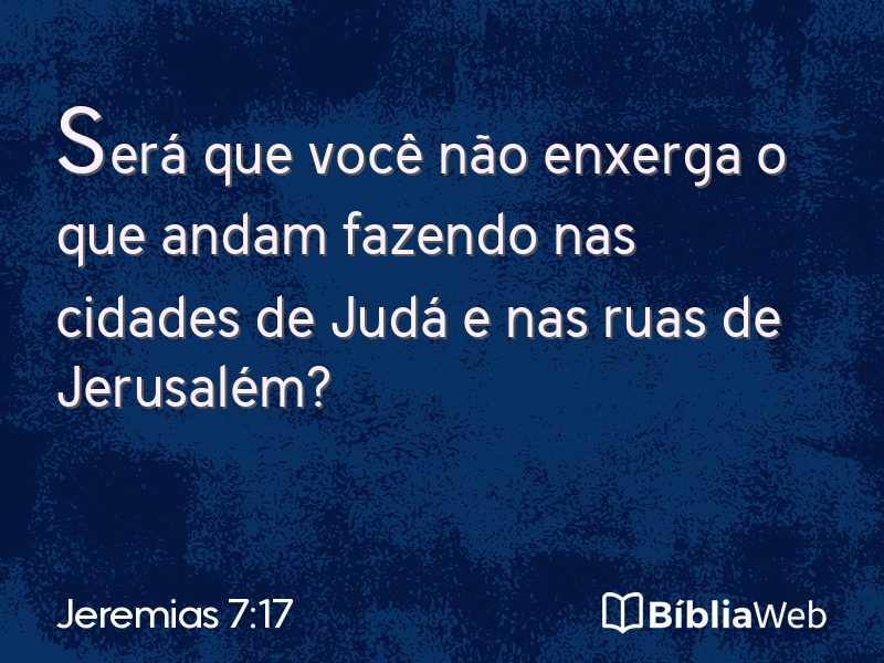 Jeremias 7:17 em imagem para compartilhar