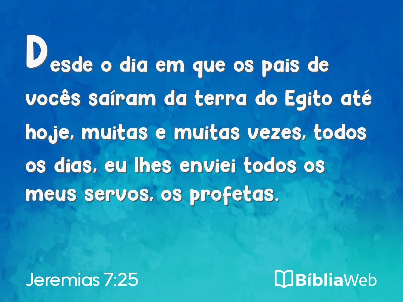Jeremias 7:25 em imagem para compartilhar