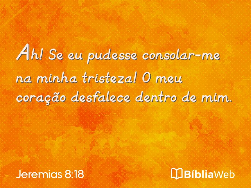 Jeremias 8:18 em imagem para compartilhar