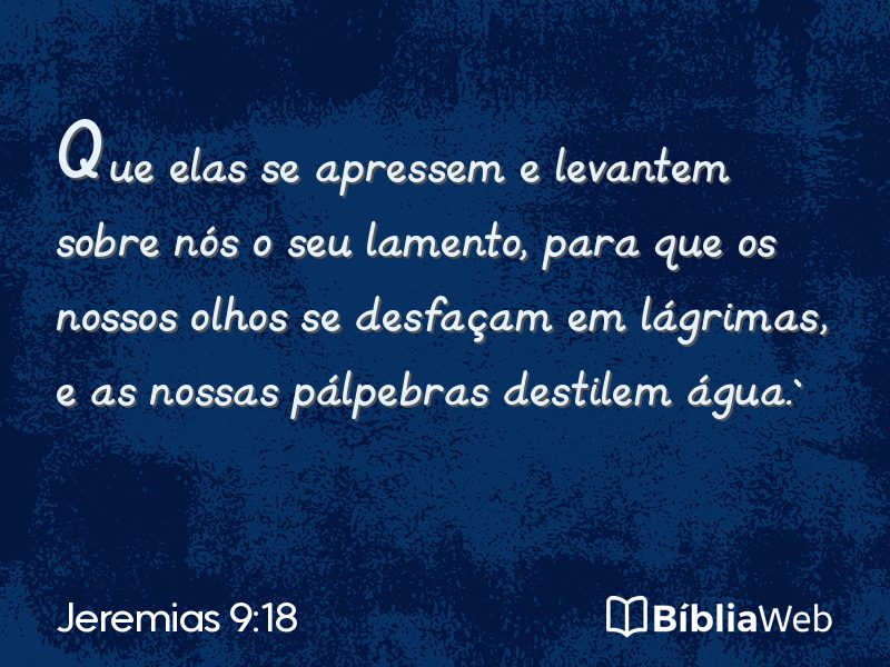 Jeremias 9:18 em imagem para compartilhar