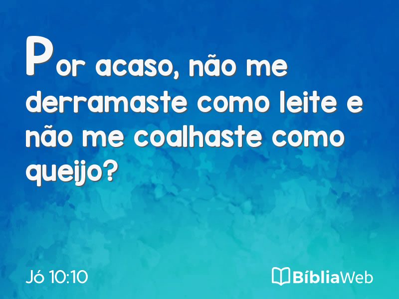 Jó 10:10 em imagem para compartilhar