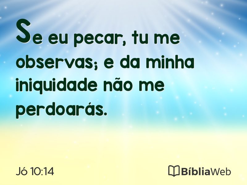Jó 10:14 em imagem para compartilhar