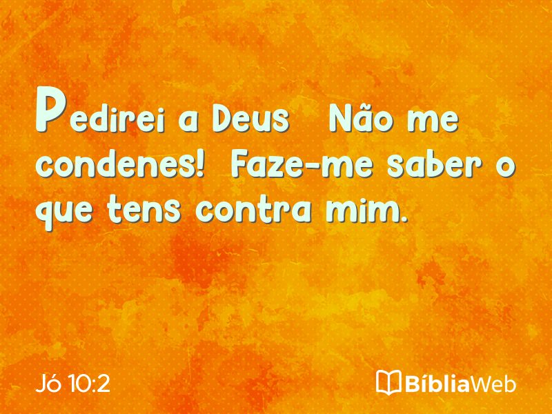 Jó 10:2 em imagem para compartilhar
