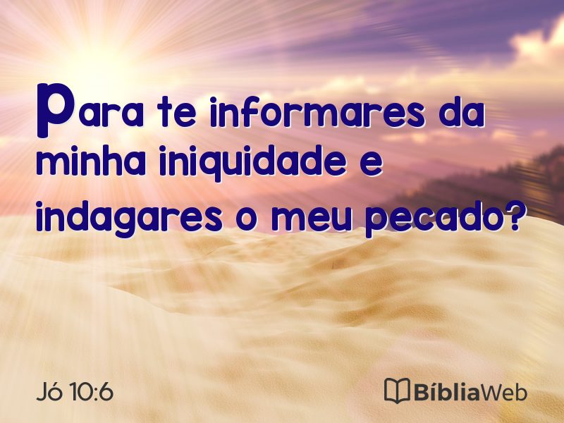 Jó 10:6 em imagem para compartilhar