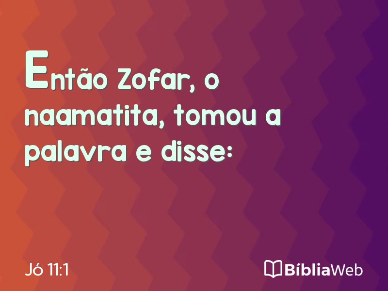 Jó 11:1 em imagem para compartilhar