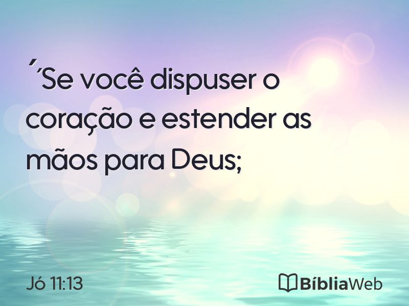 Jó 11:13 em imagem para compartilhar
