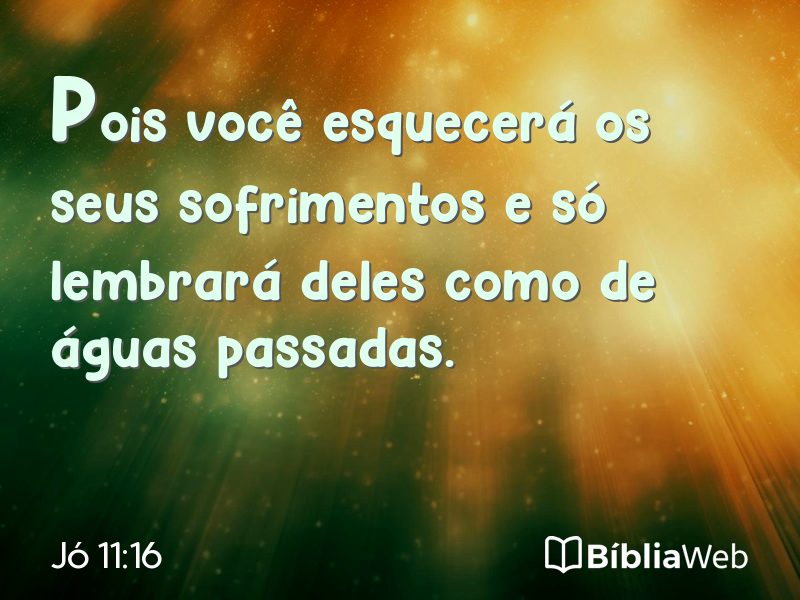 Jó 11:16 em imagem para compartilhar