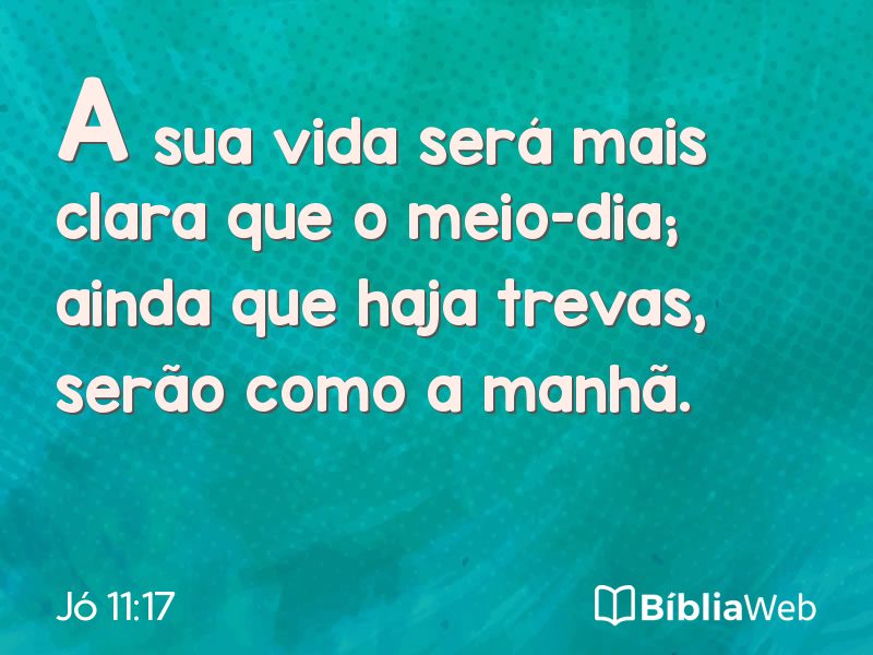 Jó 11:17 em imagem para compartilhar