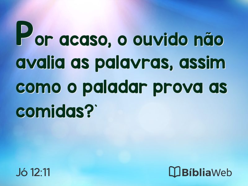 Jó 12:11 em imagem para compartilhar
