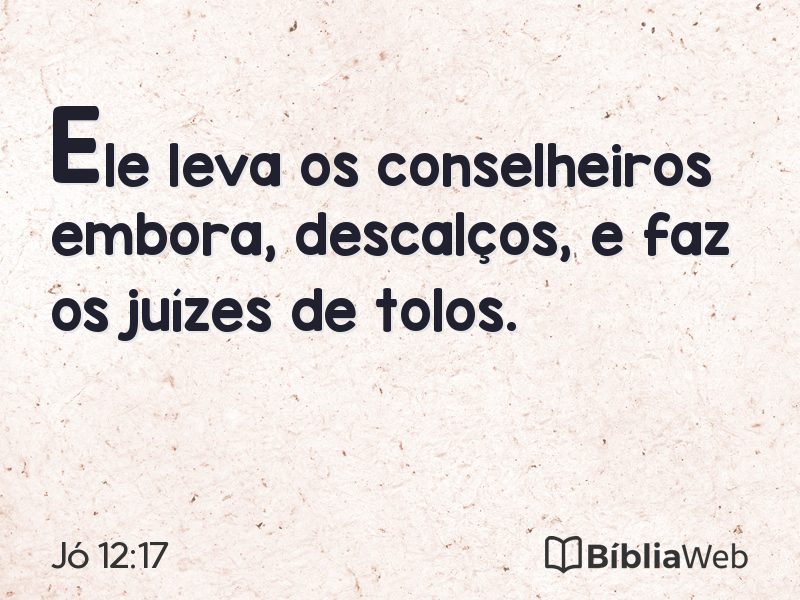Jó 12:17 em imagem para compartilhar