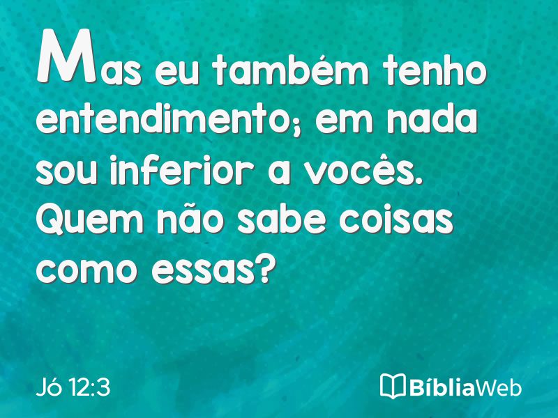 Jó 12:3 em imagem para compartilhar