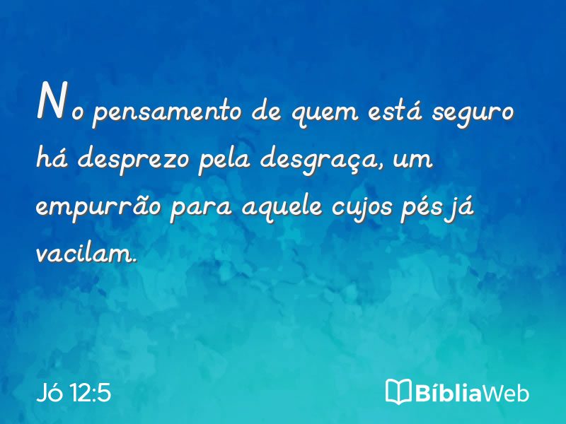 Jó 12:5 em imagem para compartilhar