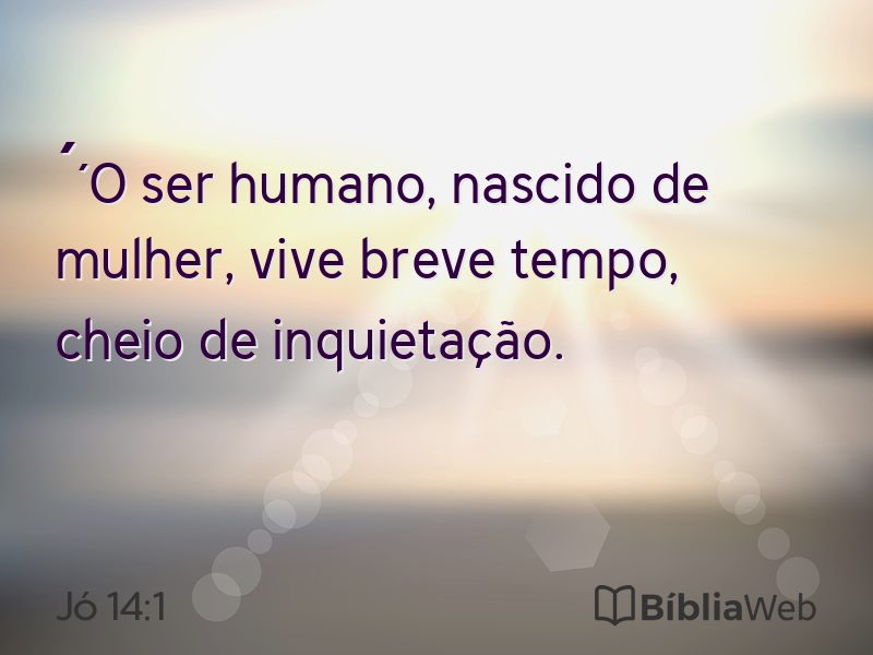 Jó 14:1 em imagem para compartilhar