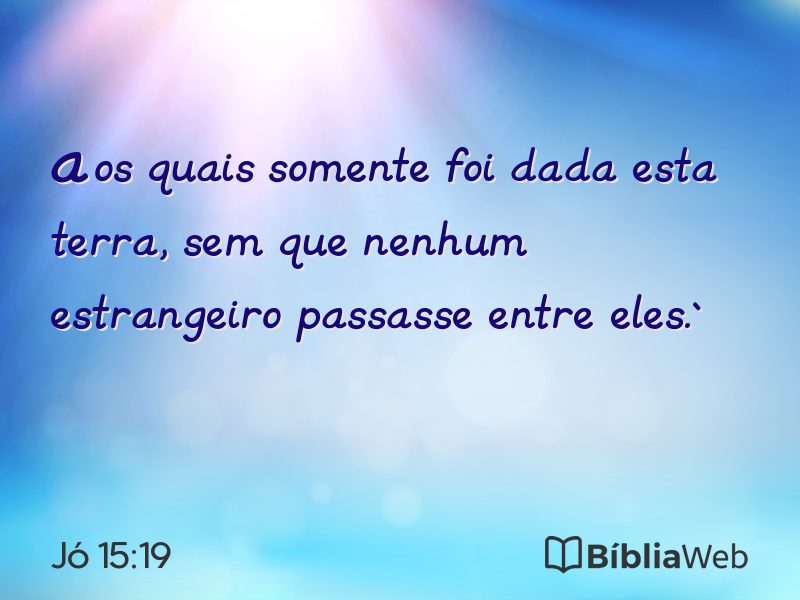 Jó 15:19 em imagem para compartilhar