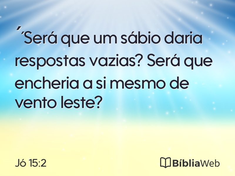 Jó 15:2 em imagem para compartilhar