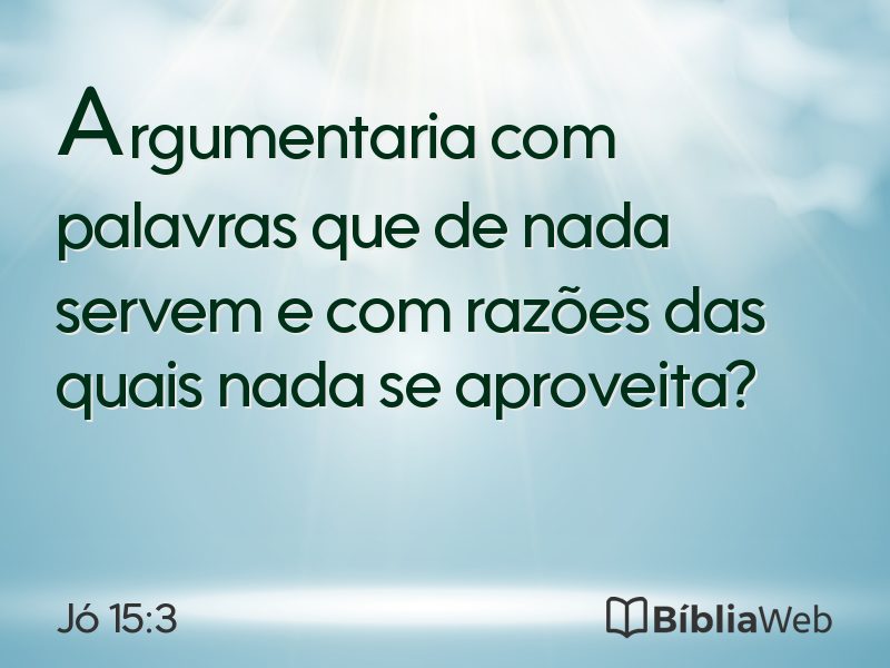 Jó 15:3 em imagem para compartilhar