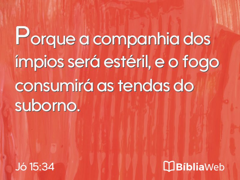 Jó 15:34 em imagem para compartilhar