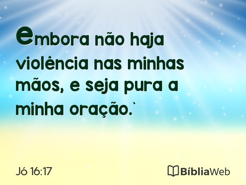 Jó 16:17 em imagem para compartilhar