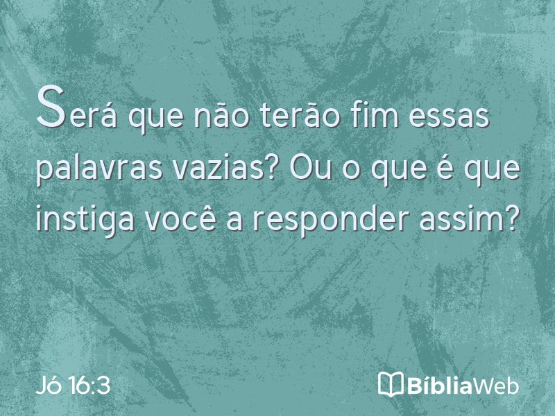 Jó 16:3 em imagem para compartilhar