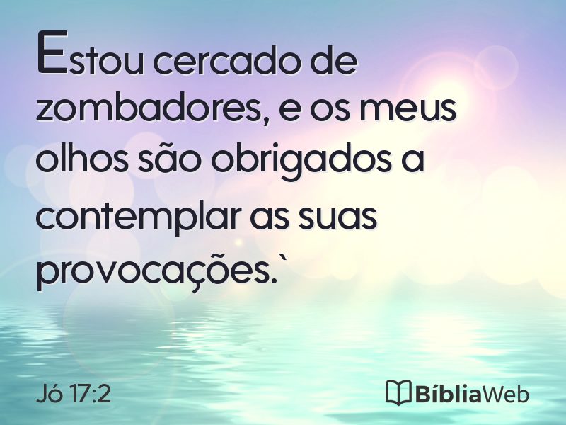 Jó 17:2 em imagem para compartilhar