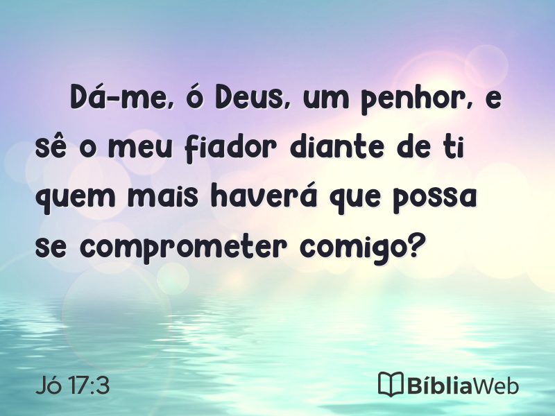 Jó 17:3 em imagem para compartilhar