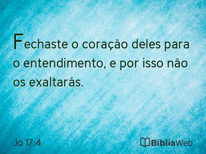Jó 17:4 em imagem para compartilhar