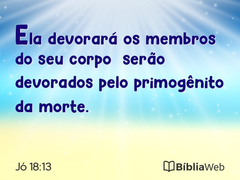 Jó 18:13 em imagem para compartilhar