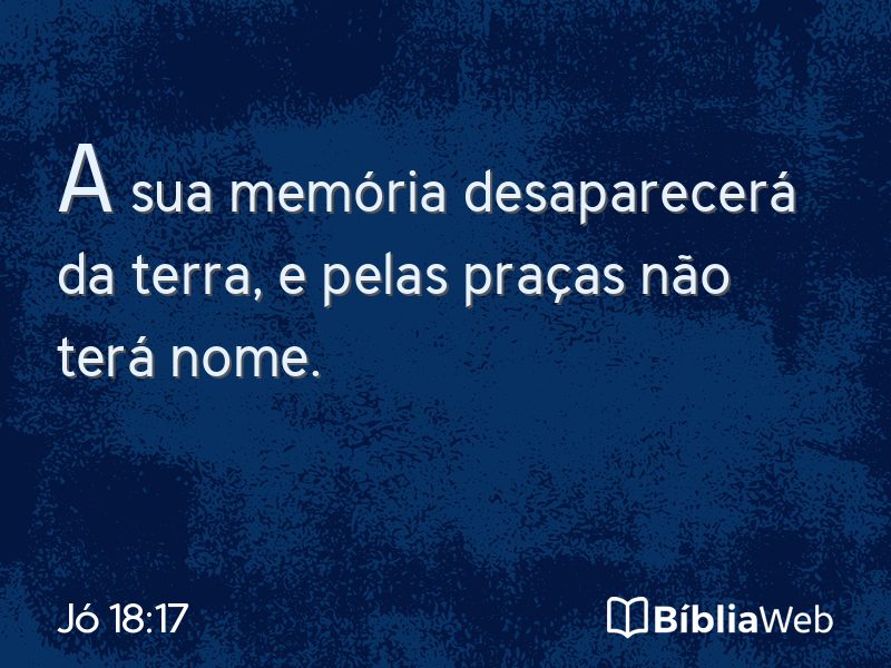 Jó 18:17 em imagem para compartilhar