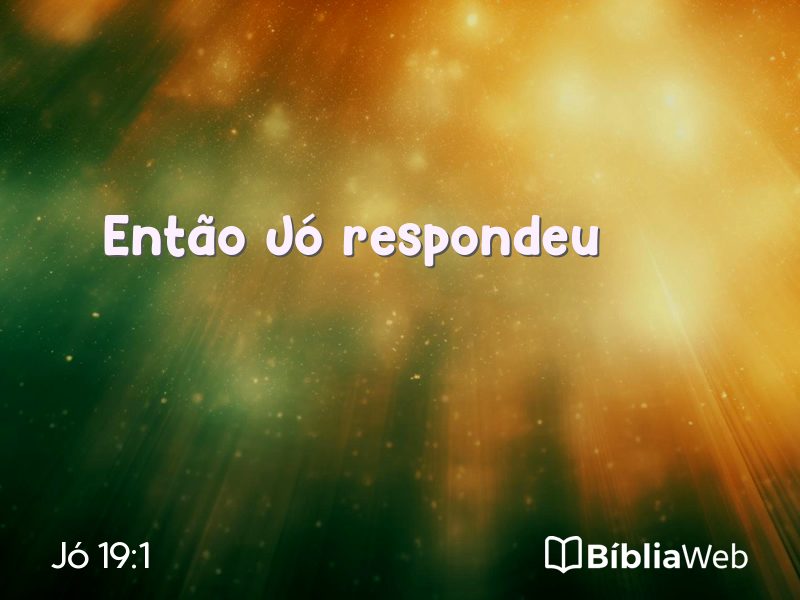 Jó 19:1 em imagem para compartilhar
