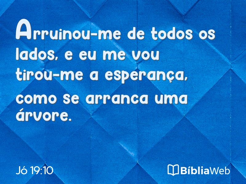 Jó 19:10 em imagem para compartilhar